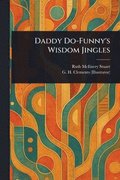 Daddy Do-Funny's Wisdom Jingles