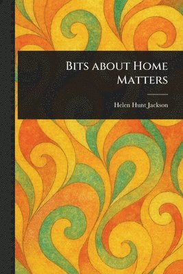Bits About Home Matters