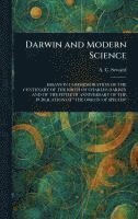 A C (Albert Charles) Seward - Darwin and Modern Science, Inbunden. Tillgänglighet: Lägg i varukorg