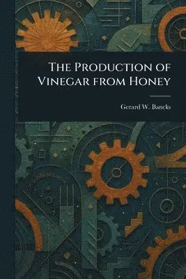 Production of Vinegar From Honey