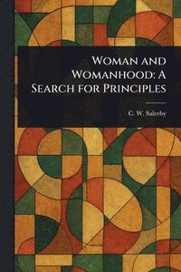 Woman and Womanhood