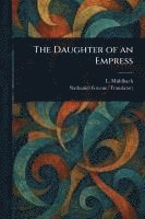 Daughter of an Empress