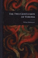 William Shakespeare - Two Gentlemen of Verona, Häftad