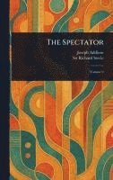 Joseph Addison, Richard Steele - Spectator, Inbunden