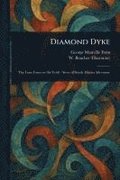 Diamond Dyke