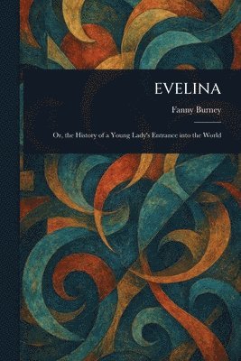 Fanny Burney - Evelina, Häftad
