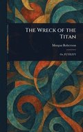 Wreck of the Titan