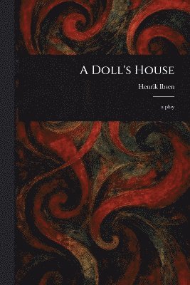 Henrik Ibsen - Doll's House, Häftad
