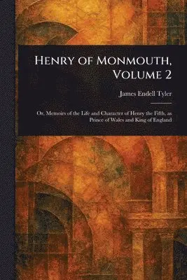 Henry of Monmouth, Volume 2