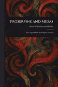 Proserpine and Midas