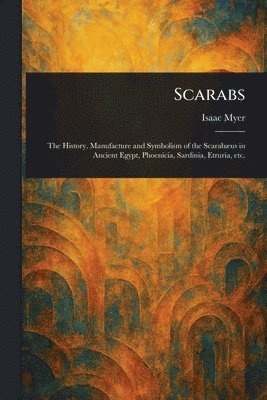 Isaac Myer - Scarabs, Häftad. Tillgänglighet: Lägg i varukorg