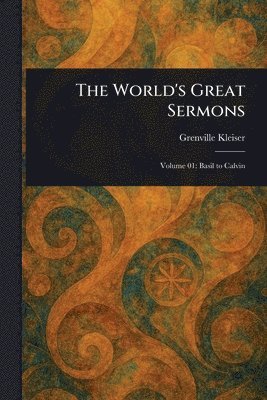 Grenville Kleiser - World's Great Sermons, Häftad