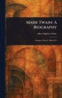 Albert Bigelow Paine - Mark Twain, Inbunden