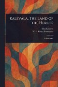 Kalevala, The Land of the Heroes