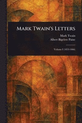 Mark Twain's Letters