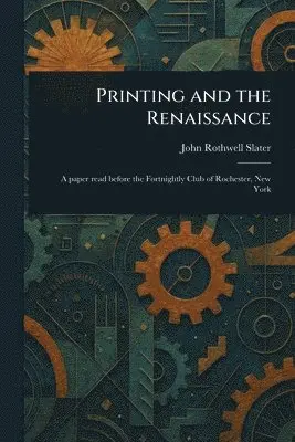 Printing and the Renaissance