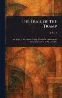 A-No 1 - Trail of the Tramp, Inbunden. Tillgänglighet: Lägg i varukorg