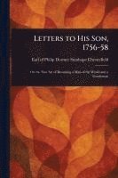 Letters to His Son, 1756-58