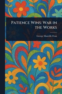 Patience Wins