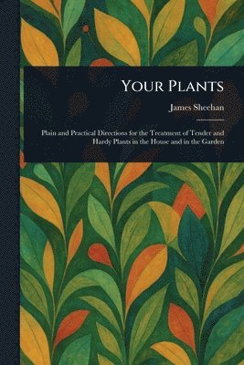 Your Plants