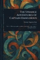 Strange Adventures of Captain Dangerous