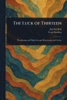 Jan Gordon, Cora Gordon - Luck of Thirteen, Häftad