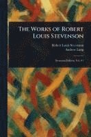 Robert Louis Stevenson, Andrew Lang - Works of Robert Louis Stevenson, Häftad
