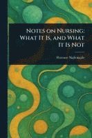 Florence Nightingale - Notes on Nursing, Häftad