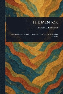 Dwight L (Dwight Lathrop) Elmendorf - Mentor, Häftad. Tillgänglighet: Lägg i varukorg