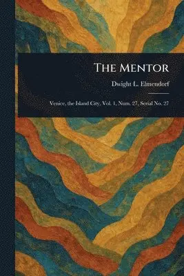 Dwight L (Dwight Lathrop) Elmendorf - Mentor, Häftad. Tillgänglighet: Lägg i varukorg