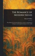 Romance of Modern Sieges