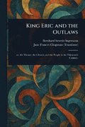 King Eric and the Outlaws