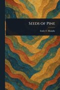 Seeds of Pine
