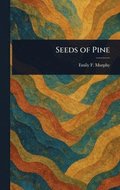 Seeds of Pine