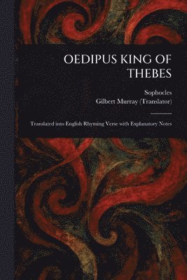 Oedipus King of Thebes