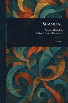 Cosmo Hamilton, Richard Culter - Scandal, Häftad