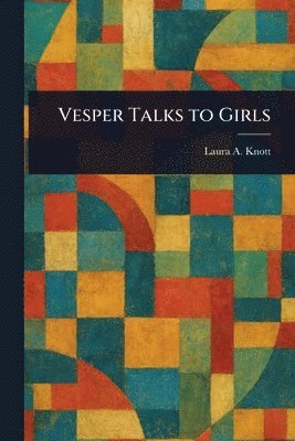 Vesper Talks to Girls