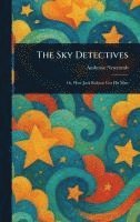 Ambrose Newcomb - Sky Detectives, Inbunden. Tillgänglighet: Lägg i varukorg