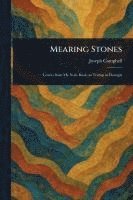 Joseph Campbell - Mearing Stones, Häftad