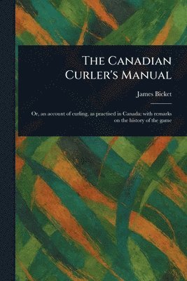 Canadian Curler's Manual