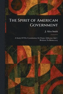 Spirit of American Government