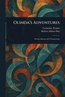 Catharine Trotter, Robert Adams Day - Olinda's Adventures, Häftad