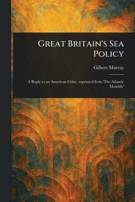 Great Britain's Sea Policy