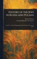 Simon Dubnow, Israel Friedlaender - History of the Jews in Russia and Poland, Inbunden