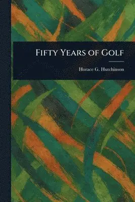 Fifty Years of Golf