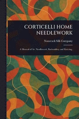 Corticelli Home Needlework