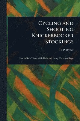 Cycling and Shooting Knickerbocker Stockings
