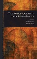 Autobiography of a Super-Tramp