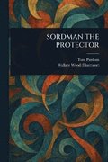 Sordman the Protector