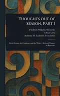 Thoughts out of Season, Part I